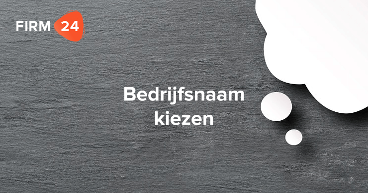 Hoe kies ik de juiste bedrijfsnaam?