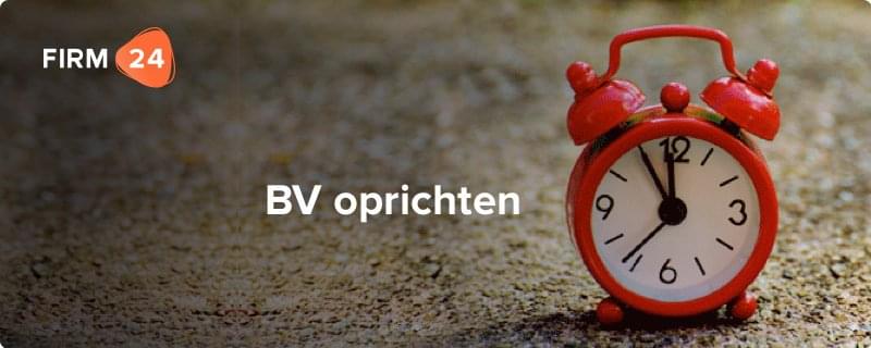 Waarom je een BV oprichten niet moet uitstellen